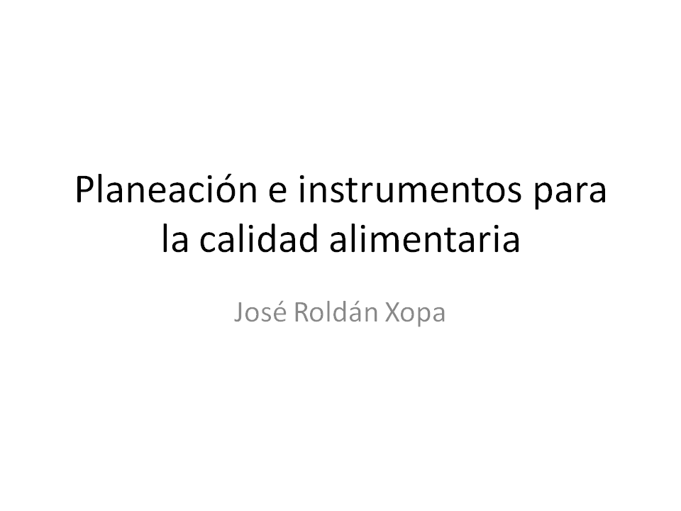Planeación e instrumentos para la calidad alimentaria Image
